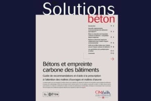 Ce numéro de Solutions Béton est téléchargeable sur www.infociments.fr/publications/batiment/solutions-beton [©Cimbéton]