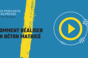 Podcast - Comment réaliser un béton matricé ?
