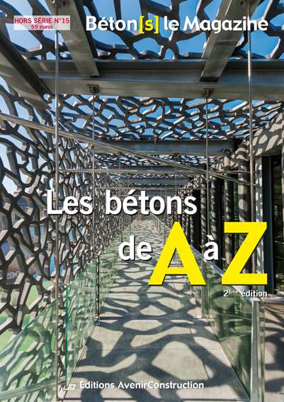 Hors Serie Beton S Le Magazine N 15 Les Betons De A A Z Acpresse