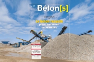 Béton[s] le Magazine : Le béton recyclé prend lentement ses marques. [©ACPresse]