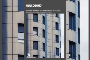 Alucobond, propose une brochure explicative autour de la sécurité incendie et les évolutions générées par l'arrêté “feu” d'août 2019. [©Alucobond]