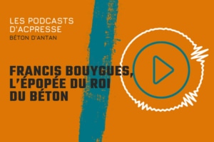 Podcast : Francis Bouygues est l’entrepreneur du BTP le plus connu du grand public.