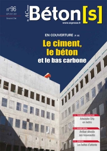 Béton[s] le Magazine 96 Dossier Le ciment, le béton et le bas carbonne.