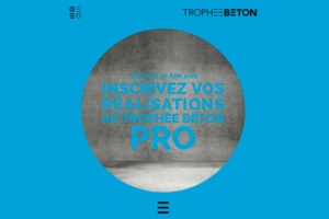 Le Trophée Béton Pro a pour objectif de récompenser des réalisations exemplaires en béton, construites en France au cours des cinq dernières années. [©Trophée Béton Pro]