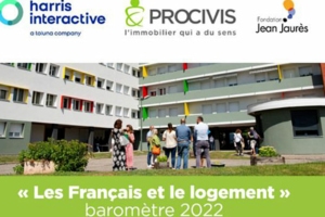 Procivis/Harris Interactive et la Fondation Jean Jaurès publient un baromètre sur le regard que portent les Français sur leur logement.