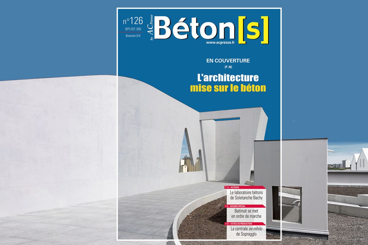 Béton[s] le Magazine 126 pointe sur l’architecture