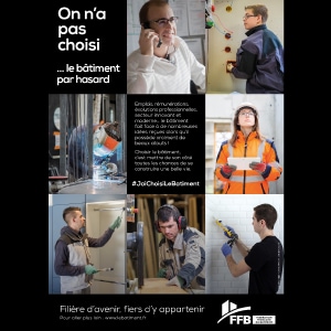 La nouvelle campagne #JaiChoisiLeBatiment met en lumière des portraits de professionnels de la filière bâtiment. [©FFB]
