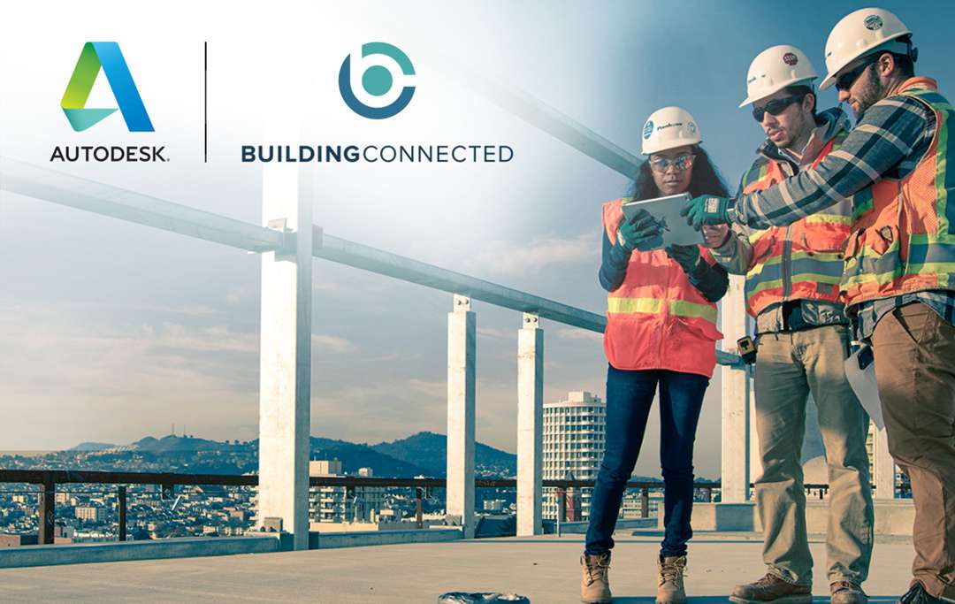 Autodesk a signé un accord pour l'achat de BuildingConnected et la finalisation du rachat de PlanGrid.