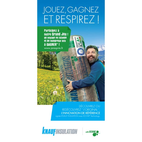 Avec Knauf Insulation, jouez, gagnez et respirez !